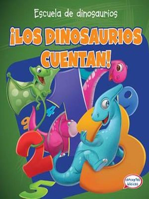 cover image of ¡Los dinosaurios cuentan!